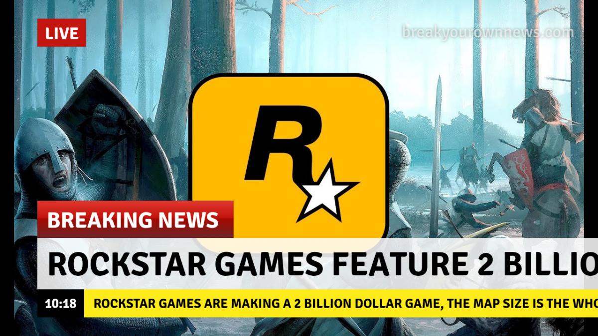 Rockstar games making 2 billion dollar game set in Tudor England.